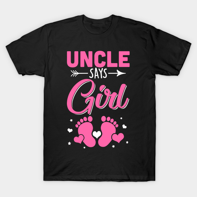 Gender Reveal For Uncle Says Girl Matching Family Set Party Dad